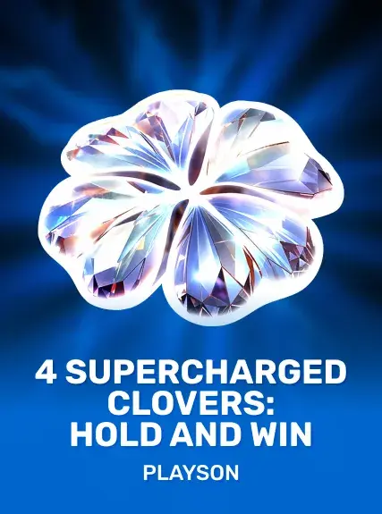 4 Supercharged Clovers: Hold and Win
